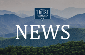 The Trust Company of Tennessee News | H1 2026