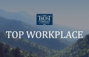 The Trust Company of Tennessee earns 10th consecutive Top Workplaces accolade